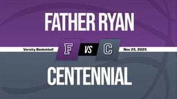 11/25 Highlights vs Father Ryan