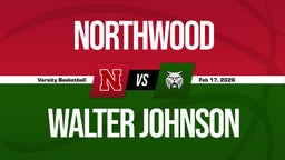 02/17 Highlights @ Walter Johnson