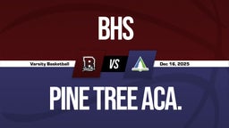 12/16 Highlights @ Pine Tree Aca.
