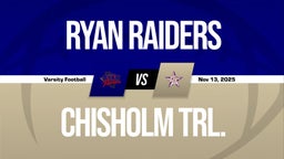 11/13 Highlights @ Chisholm Trl.