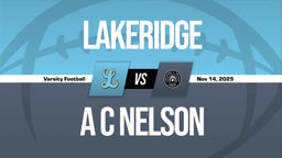 11/14 Highlights @ A C Nelson