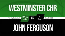 12/3 Highlights vs Westminster Chr