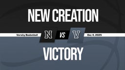 12/4 Highlights vs New Creation