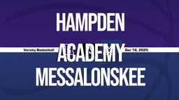 12/16 Highlights @ Messalonskee