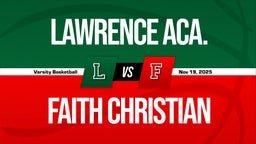 11/18 Highlights vs Lawrence Aca.