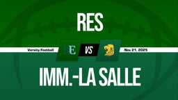 11/21 Highlights @ Imm.-La Salle
