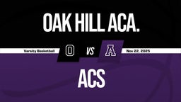 11/21 Highlights vs Oak Hill Aca.