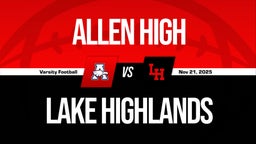 11/21 Highlights @ Lake Highlands