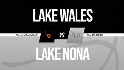 11/25 Highlights vs Lake Wales