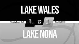 11/25 Highlights vs Lake Wales