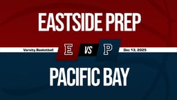 12/12 Highlights vs Eastside Prep
