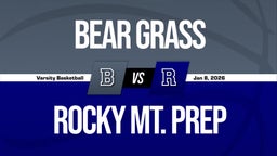 01/8 Highlights vs Bear Grass