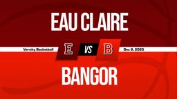 12/8 Highlights vs Eau Claire