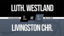 12/11 Highlights @ Livingston Chr.