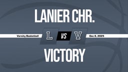 12/6 Highlights vs Lanier Chr.