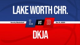 12/9 Highlights vs Lake Worth Chr.