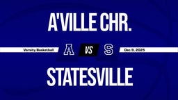 12/9 Highlights vs A'ville Chr.