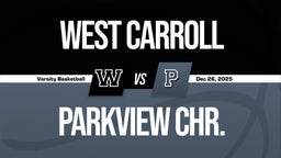 12/26 Highlights vs West Carroll