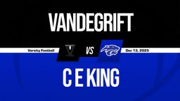 12/13 Highlights @ C E King