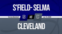 01/13 Highlights vs S'field- Selma