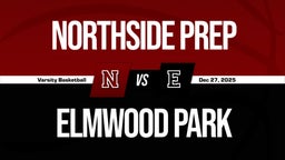 12/27 Highlights vs Northside Prep