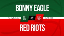 12/17 Highlights vs Bonny Eagle