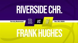 12/29 Highlights @ Frank Hughes
