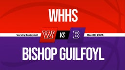 12/30 Highlights @ Bishop Guilfoyl