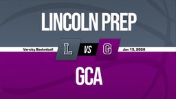 01/12 Highlights vs Lincoln Prep