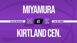 02/25 Highlights @ Kirtland Cen.