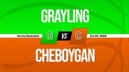 02/25 Highlights vs Grayling