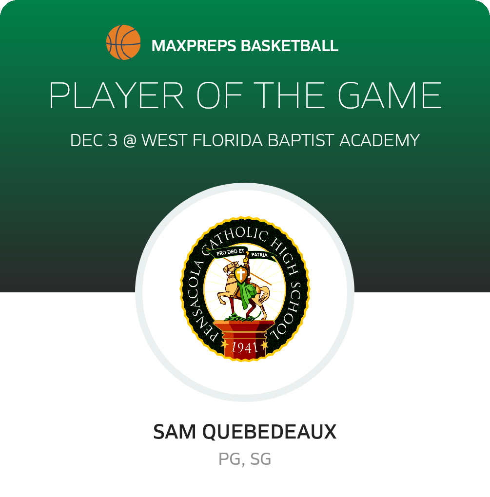 #1 Sam Quebedeaux Player of the Game badge