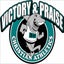 Victory & Praise Christian Academy  