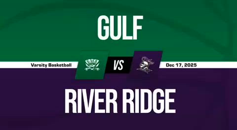 GULF VS RIVER RIDGE