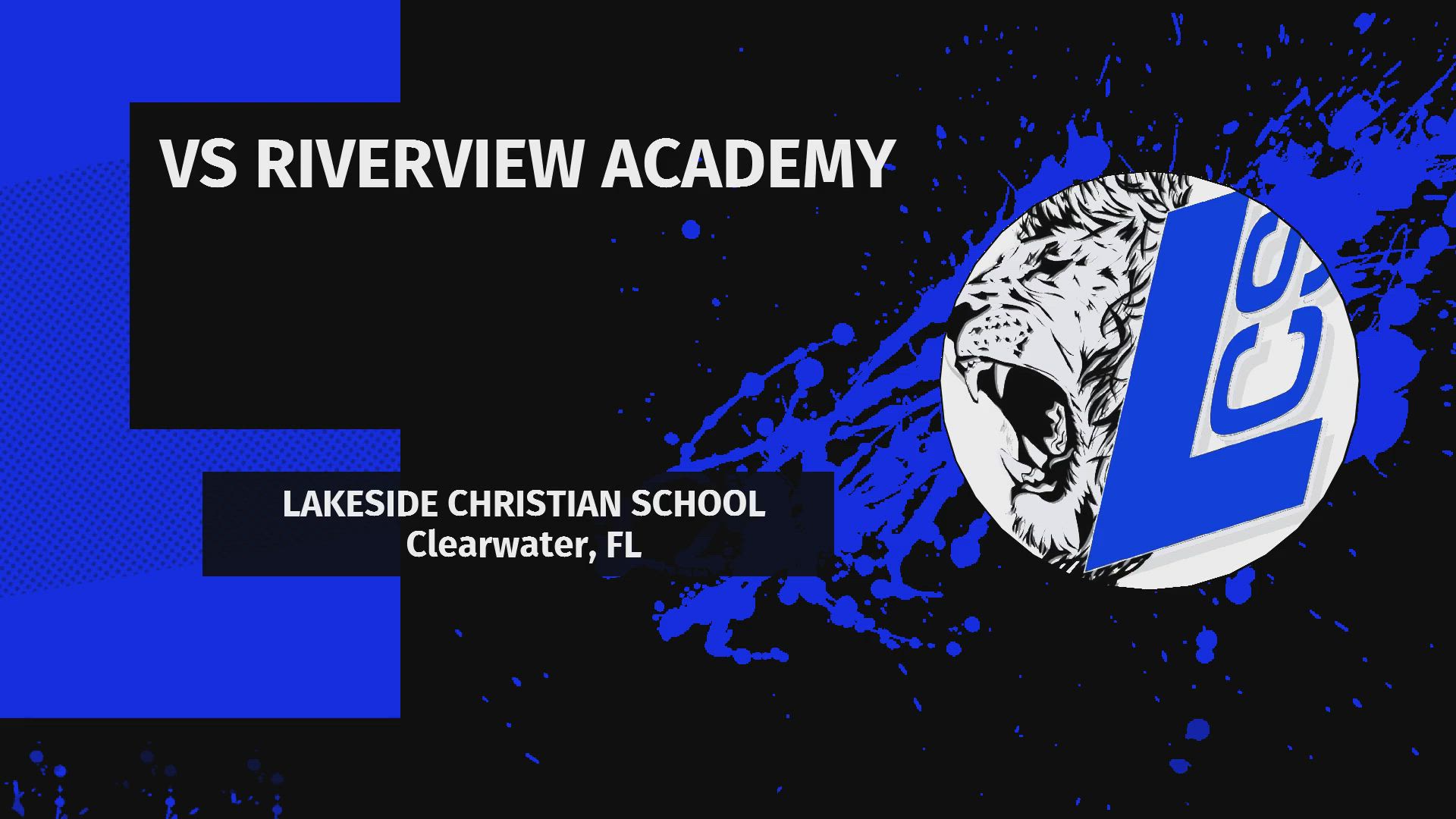 Lakeside Christian vs Riverview Academy