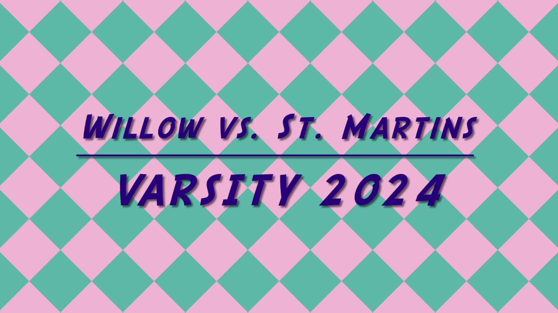 Willow vs. St. Martin's Episcopal -- 2024