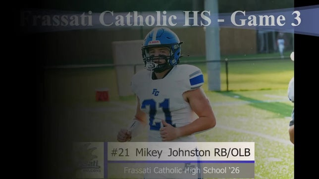 #21 Mikey Johnston RB/OLB - Frassati Catholic HS '26