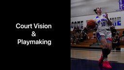 Maia Berdebes PG C/O 2025 Court Vision & Playmaking