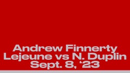 Andrew Finnerty, Lejeune vs North Duplin, Sep. 8, '23
