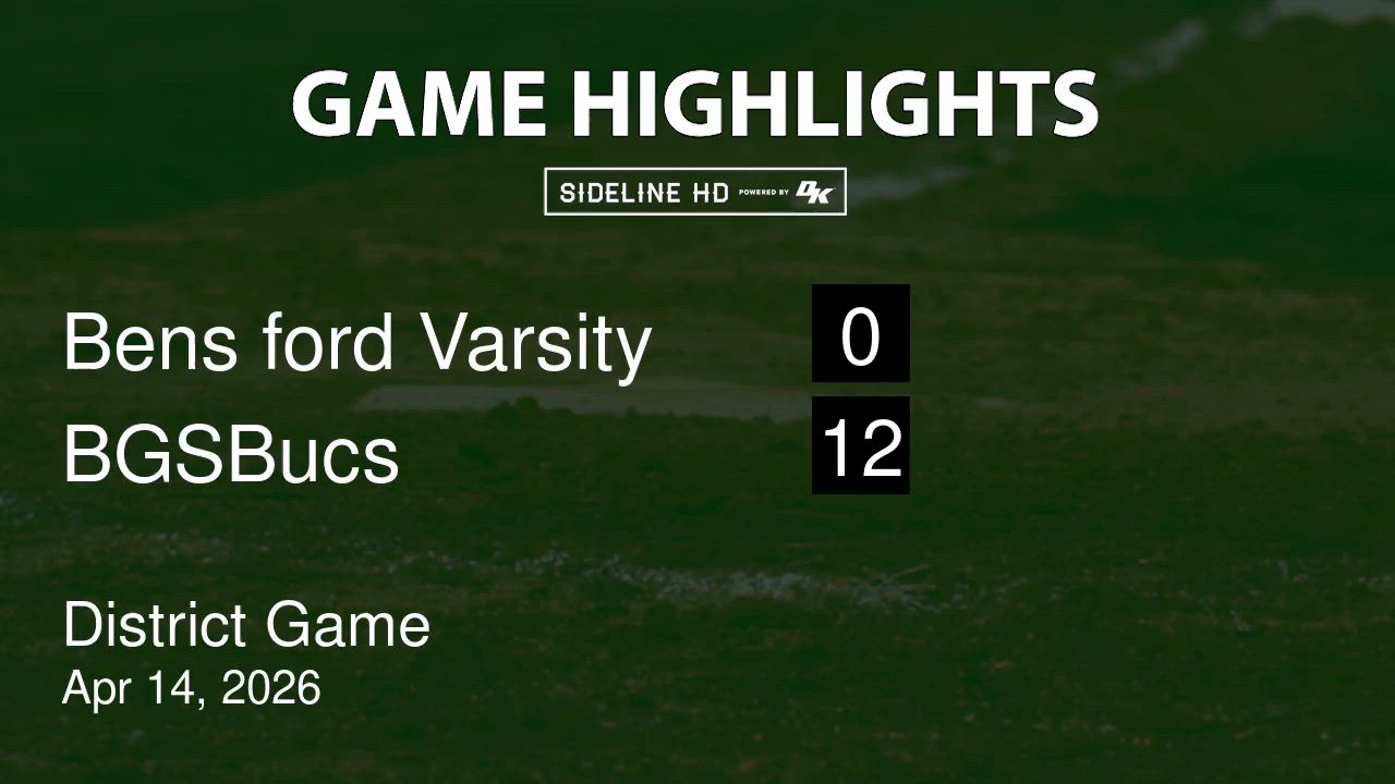 BGS Bucs vs Bens Ford