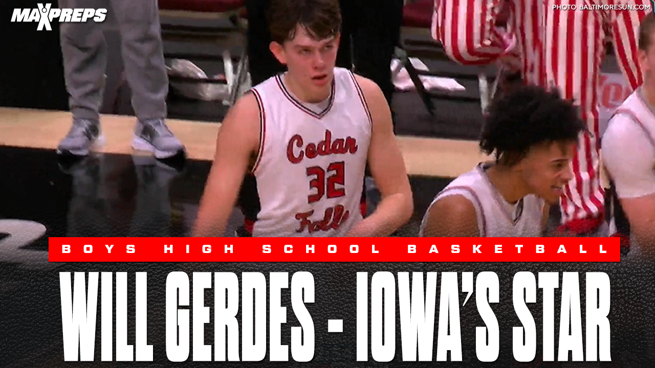 Will Gerdes: Cedar Falls Star and One of Iowa’s Top High School Basketball Players