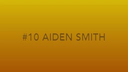 #10 AIDEN SMITH HIGHLIGHTS PLEASANT VS GALION