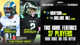 Grayson vs Collins Hill features 37 Players with an FBS offer