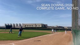 Sean Downs (2026) Pitches a Complete Game No Hit Shut Out