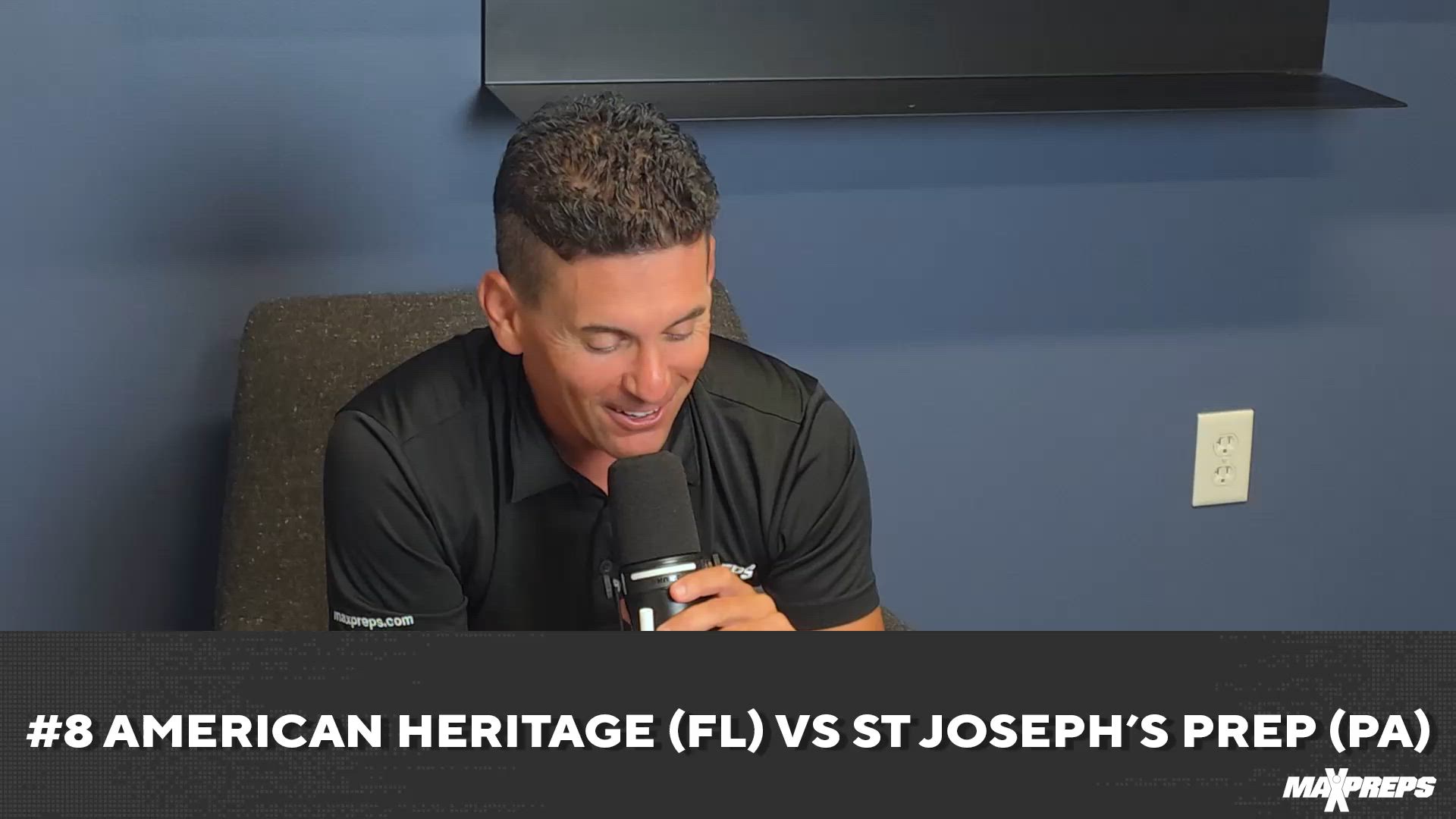 MaxPreps Podcast Ep 2: American Heritage vs St Joseph's Prep Preview