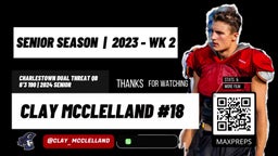 Clay McClelland - Senior Dual Threat QB - Charlestown HS (IN) - WEEK 2 HIGHLIGHTS vs Brownstown