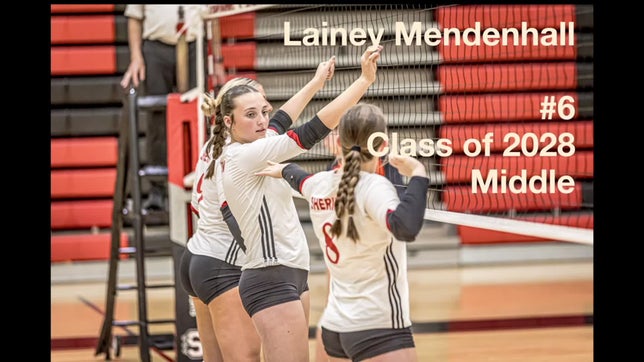 Lainey Mendenhall OH/MB - highlight freshmen year varsity