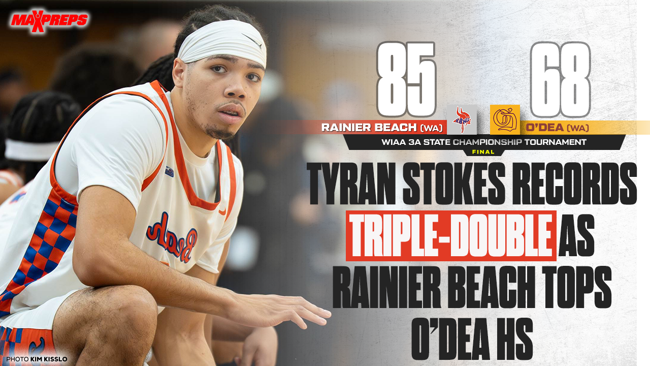 Tyran Stokes Records Triple-Double as Rainier Beach Tops O’Dea 85–68 in 3A State Playoffs