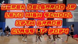Derek Delgardo Jr
Leto High School
12th Grade
Class of 2024