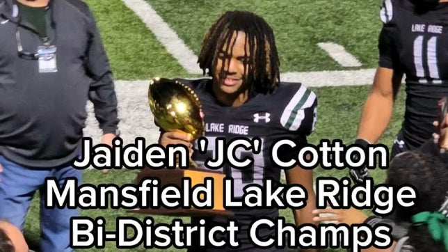Jaiden 'JC' Cotton's Highlights in Mansfield Lake Ridge's 47-38 win over Euless Trinity. (Division 1 6A Bi-District Champs)